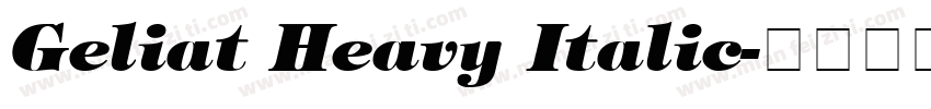 Geliat Heavy Italic字体转换